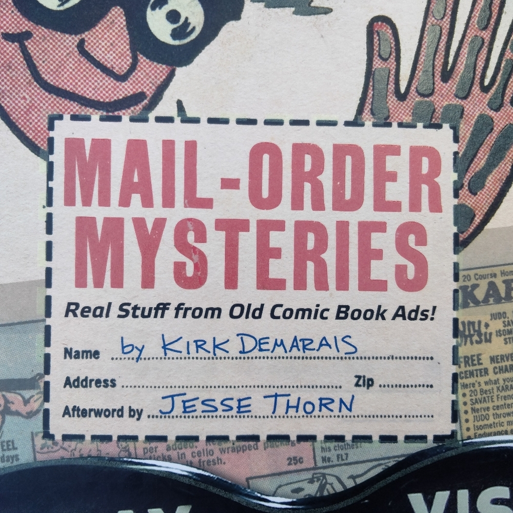 Mail-Order Mysteries: Real Stuff from Old Comic Book Ads by Kirk Demarais 2011 - Picture 3 of 8
